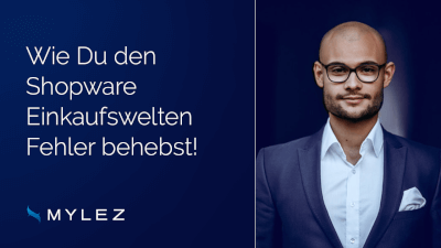 Wie Du den Shopware Einkaufswelten Fehler behebst!