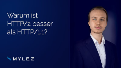 Warum ist HTTP/2 besser als HTTP/1.1?