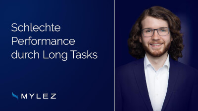 Schlechte Performance durch Long Tasks