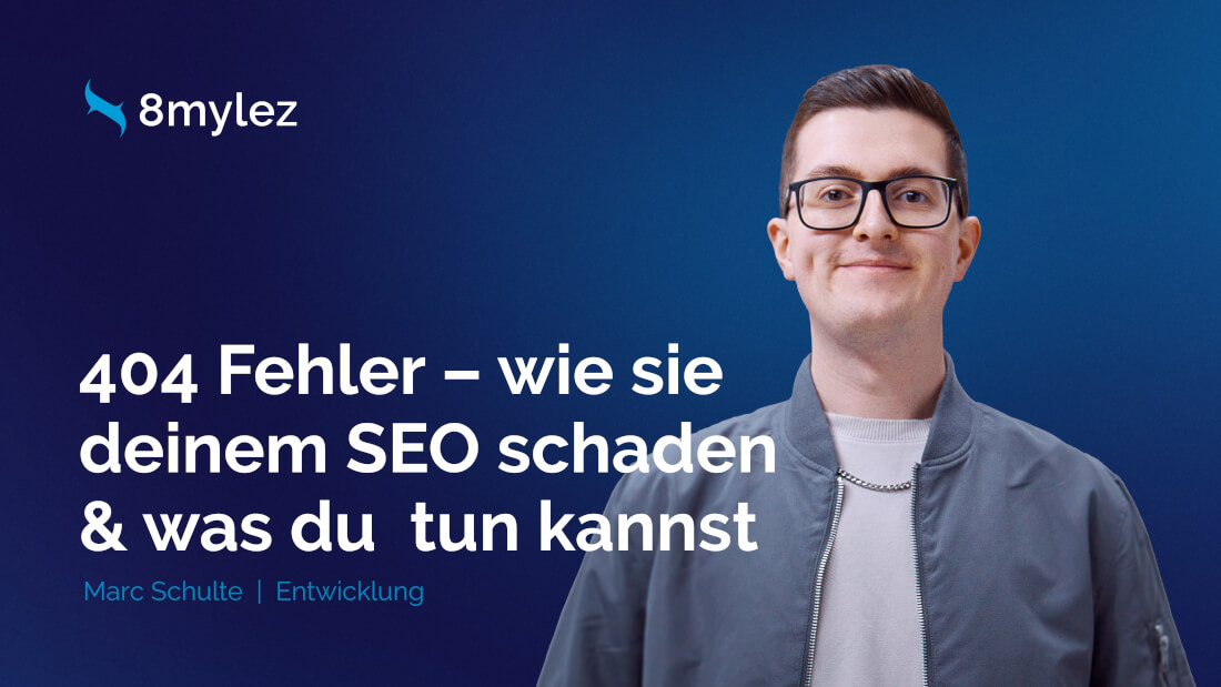 404 Fehler im Onlineshop: wie sie deinem SEO schaden und was du dagegen tun kannst