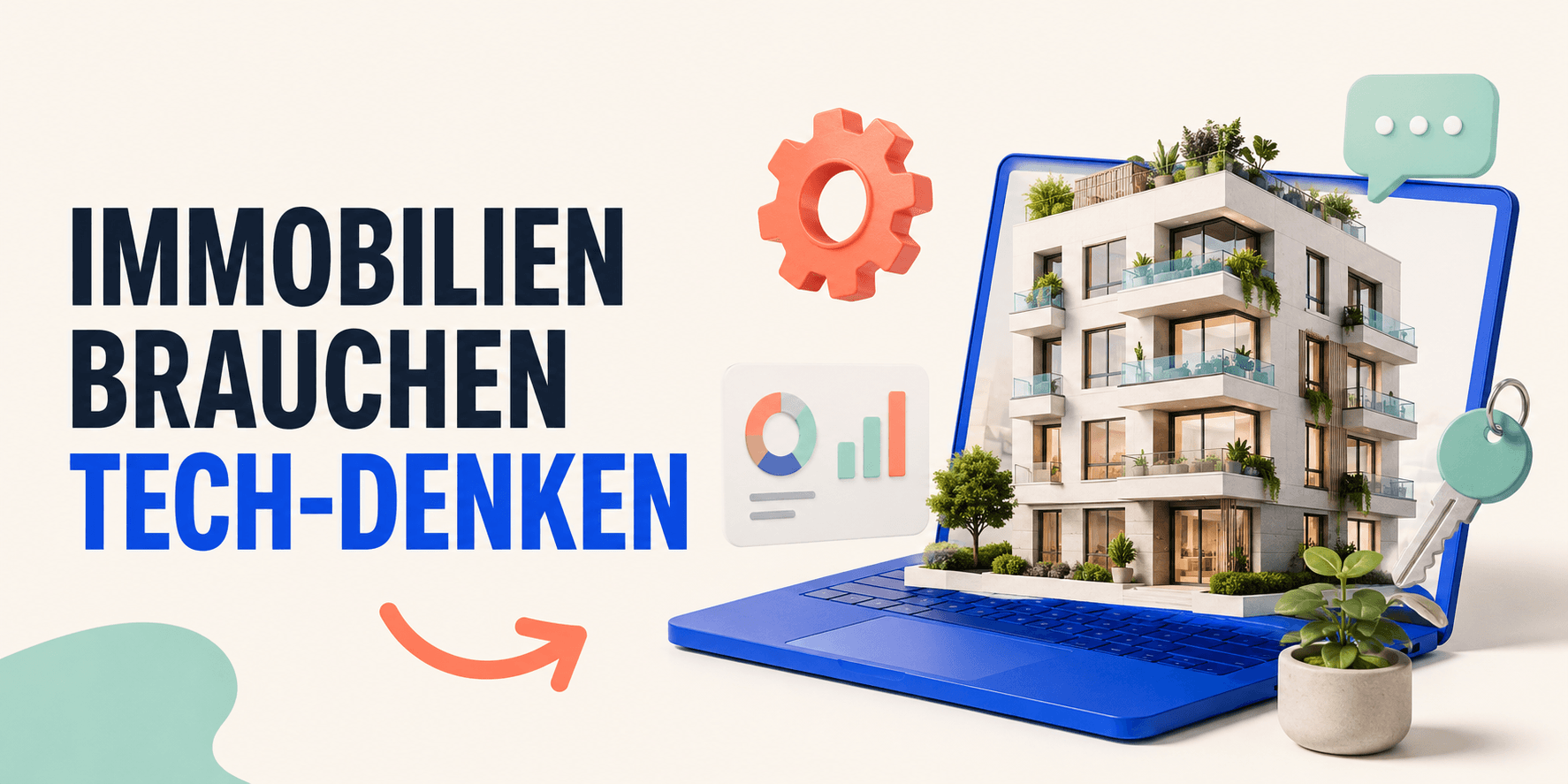 Warum Immobilienverwaltungen endlich wie Tech-Unternehmen denken müssen