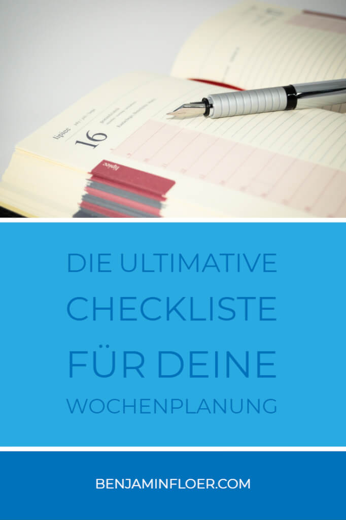 Die ultimative Checkliste für deine Wochenplanung