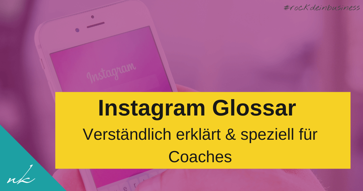 Das umfassende Instagram Glossar