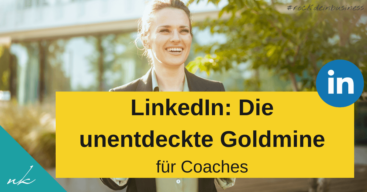 LinkedIn für Coaches: Warum du die falsche Plattform bespielen könntest