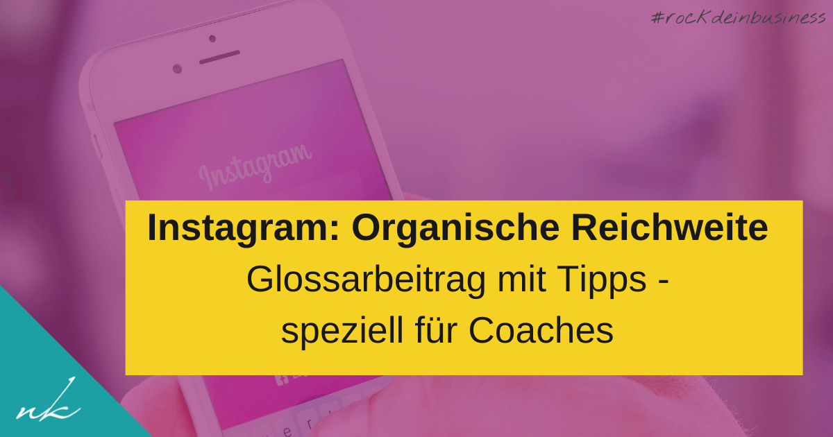 Organische Reichweite auf Instagram