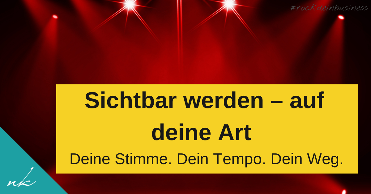 So wirst du als Coach sichtbar – echt & ohne Schnickschnack