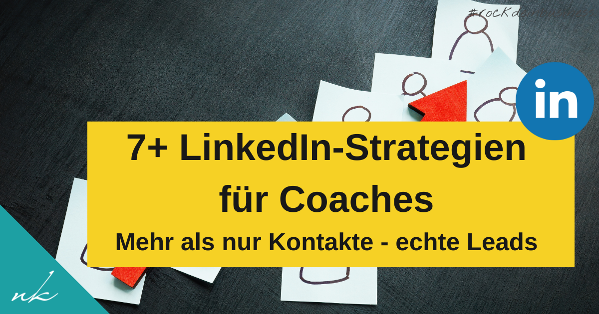 LinkedIn für Coaches: So baust du dein Netzwerk richtig auf