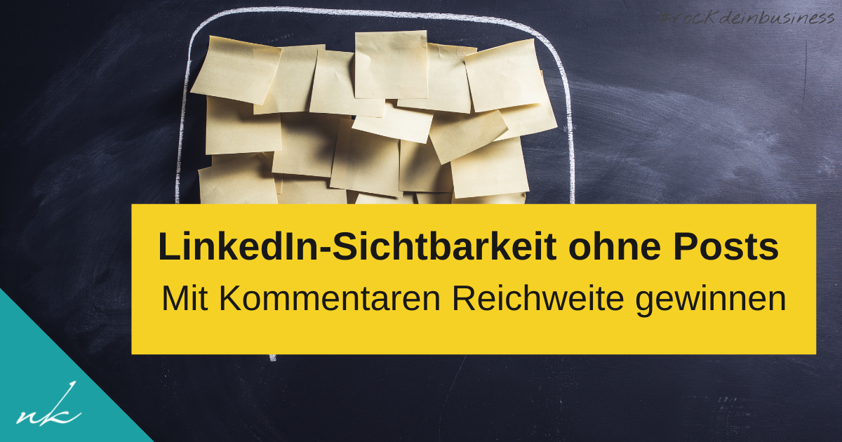 LinkedIn für Coaches: Kommentare statt Posts zur Kundengewinnung