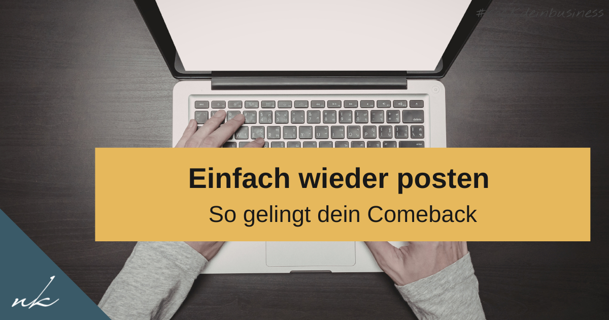 3 Monate nicht gepostet? So gelingt dein Comeback auf Social Media