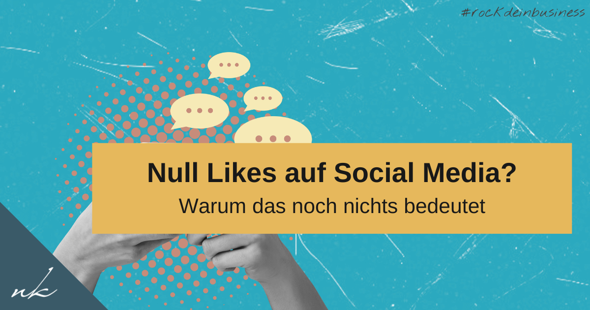 Null Likes, null Kommentare: Was du tust, wenn niemand auf Social Media reagiert