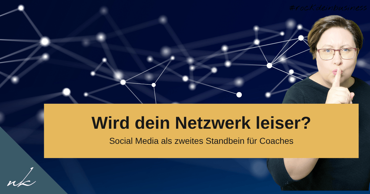 Wenn dein Empfehlungsnetzwerk leiser wird: Warum Social Media jetzt wichtig wird