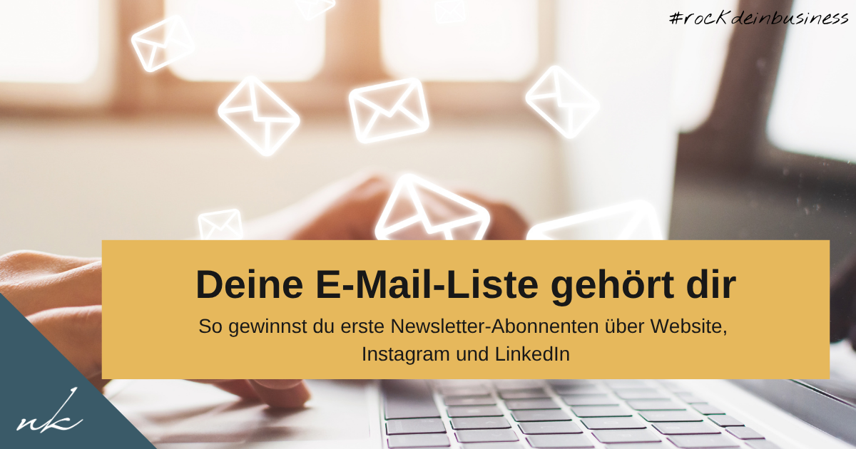 Newsletter-Abonnenten gewinnen: So baust du deine E-Mail-Liste von null auf