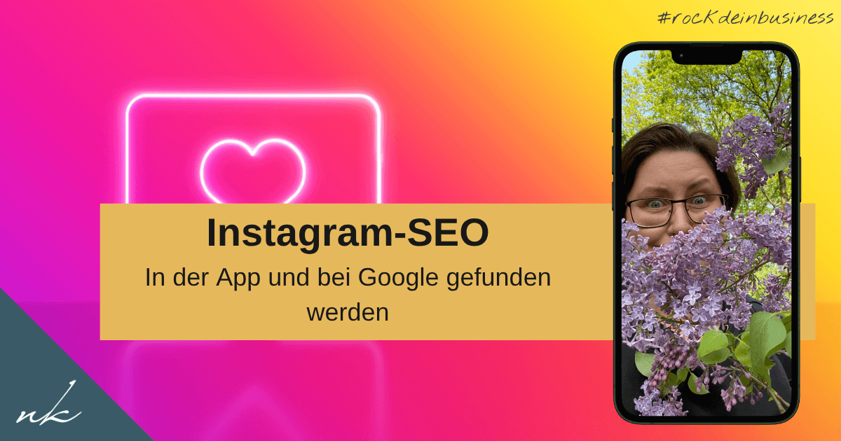 Instagram-SEO: So wirst du in der App und bei Google gefunden