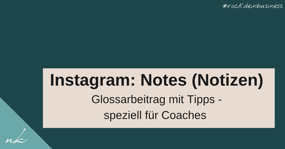 Instagram Notes (Notizen)
