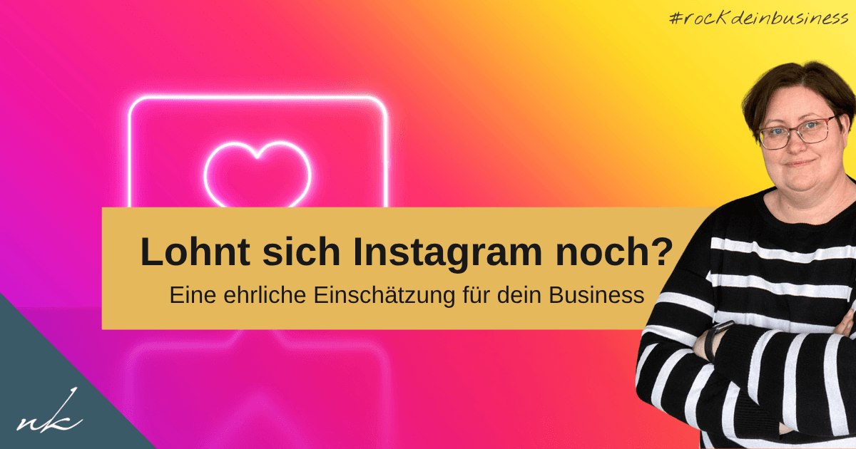 Lohnt sich Instagram 2026 noch für dein Business?