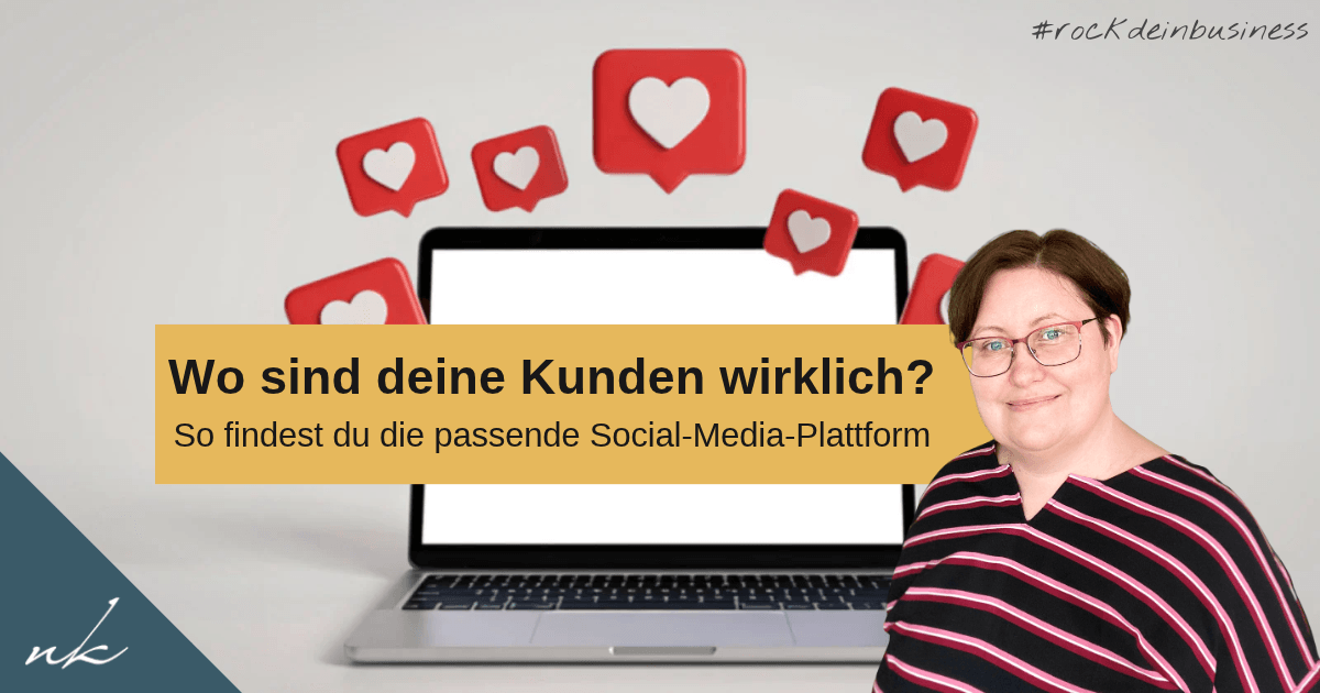 Sind meine Kunden auf Social Media? So findest du die passende Plattform