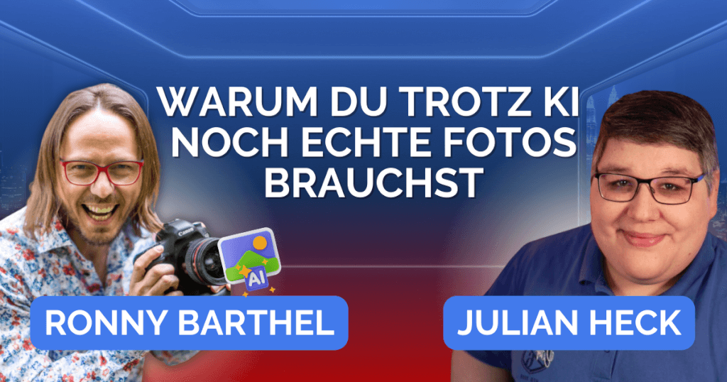Interview mit Ronny Barthel: Warum du trotz KI noch echte Fotos brauchst