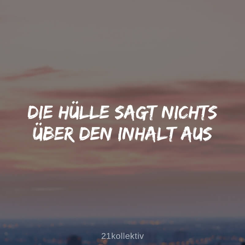 21 kurze Lebensweisheiten ️