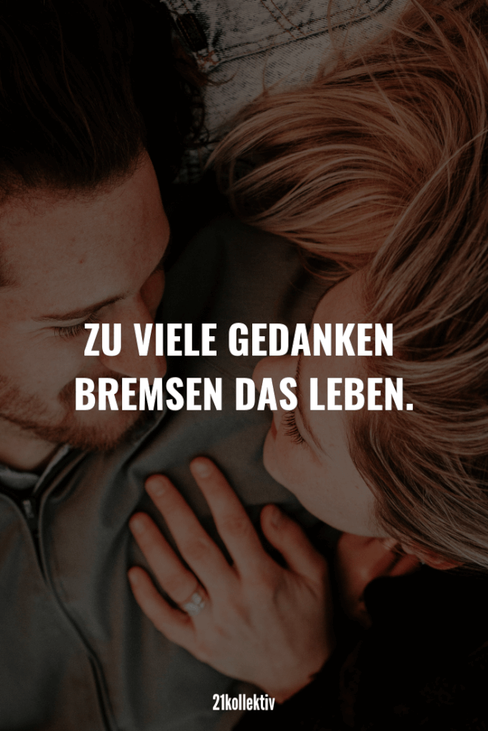 Kennenlernen zu viele gedanken