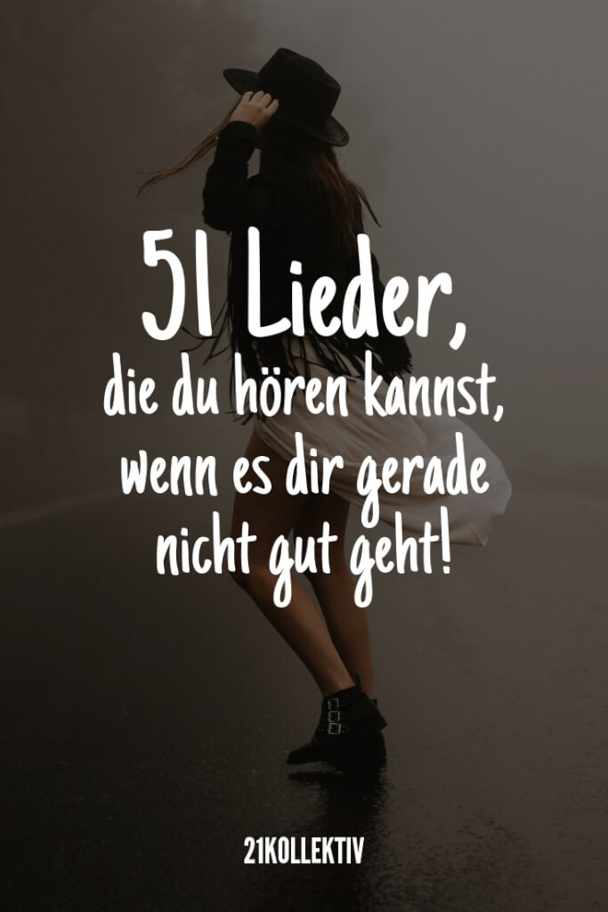 51+ traurig-schöne Lieder, die ans Herz gehen | 21kollektiv #liebe #liebeskummer #trauer #lieder