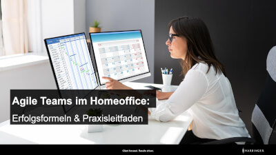 Agile Teams im Homeoffice: Routinen und Praxisleitfaden
