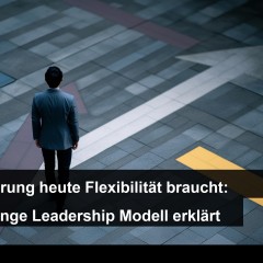 Warum Führung heute Flexibilität braucht: Das Full Range Leadership Modell erklärt