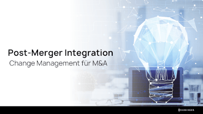 Post-Merger Integration: Change Management für M&A