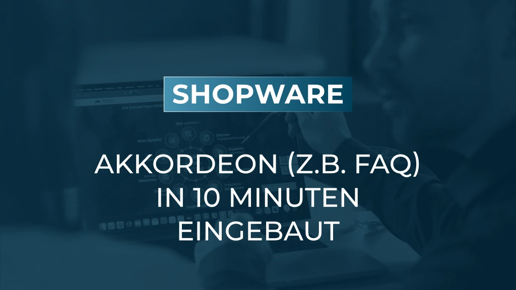 Akkordeon (z.B. FAQ-Bereich) mit Bordmitteln professionell umsetzen