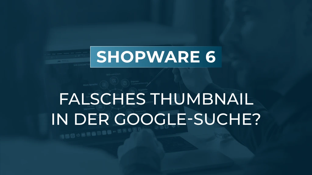 Warum Google Ihr Shopware-Favicon ignoriert (und wie Sie das beheben)