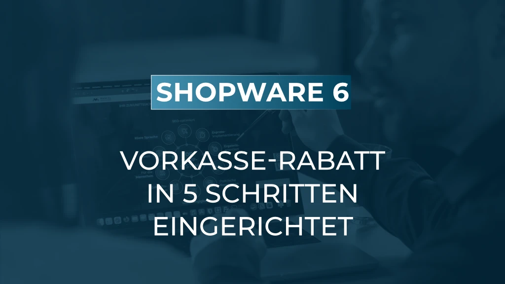 So richten Sie einen Rabatt für Vorkasse-Zahlungen ein