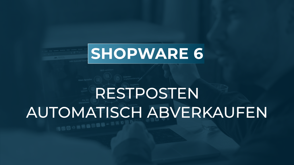 Restposten schneller abverkaufen mit dynamischen Produktgruppen