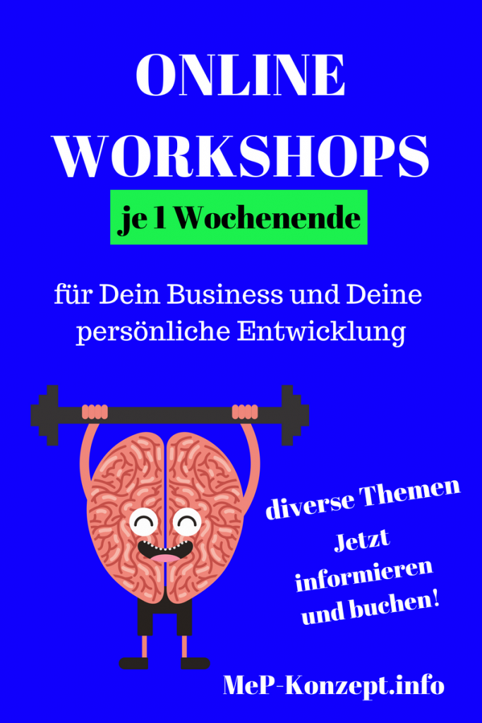 Link führt zur Produktkategorie "Workshops" 1 Online-Workshop, Wochenend-Workshop bei MeP-Konzept.info