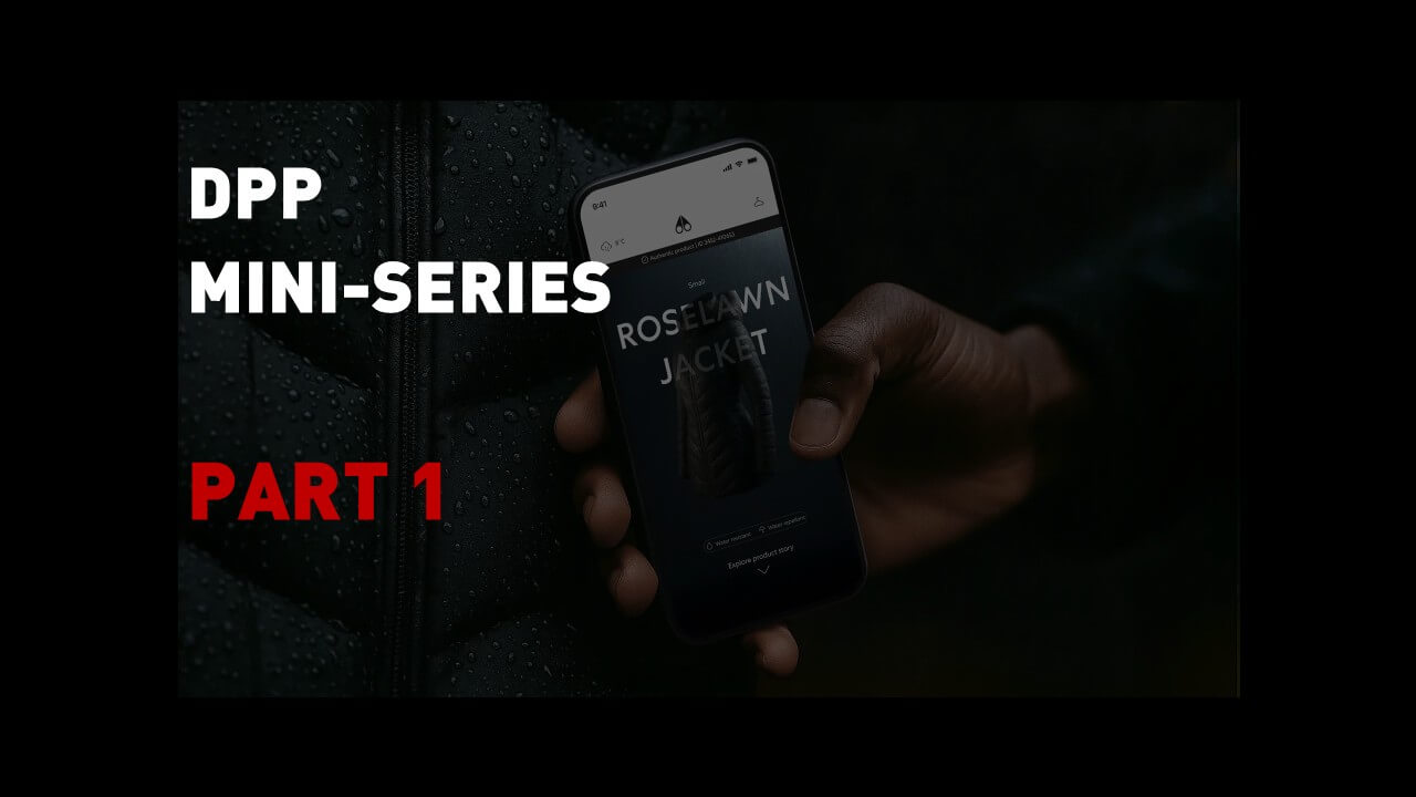 DIGITAL PRODUCT PASSPORT (DPP): CHOOSE YOUR ACCESS POINT – HOW TO PLACE THE DPP CORRECTLY (PART 1)