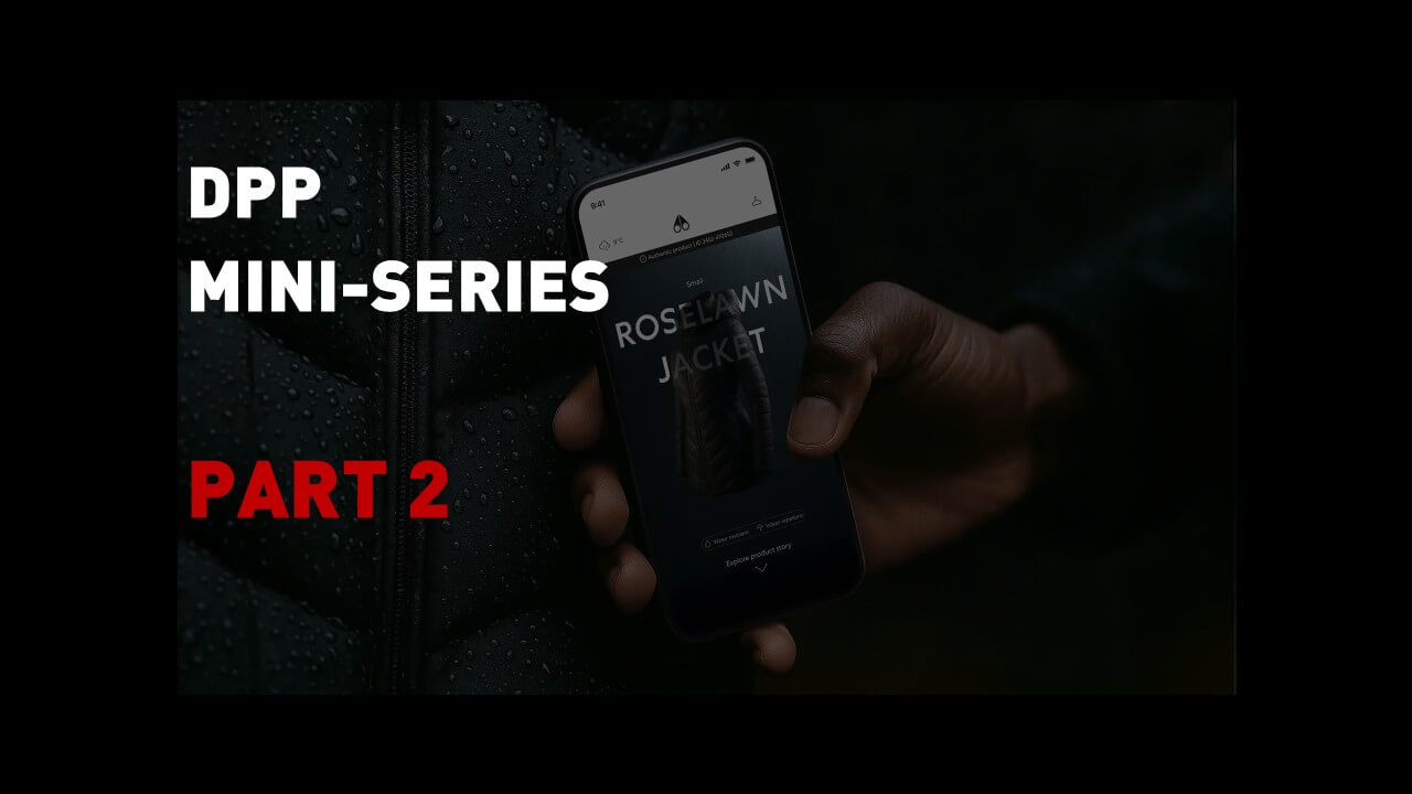 DIGITAL PRODUCT PASSPORT (DPP): HOW TO CONNECT YOUR PRODUCT – NFC OR QR (PART 2)
