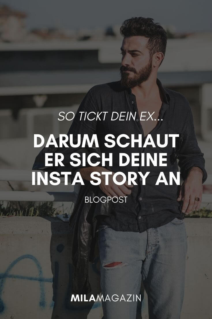 Ex Freund schaut sich deine Instagram Story- Was bedeutet das?