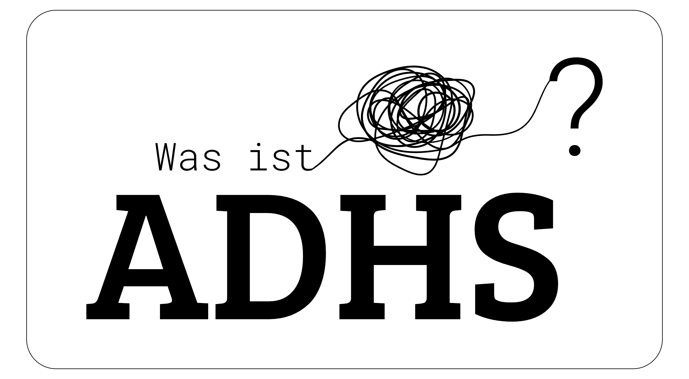 Was ist ADHS