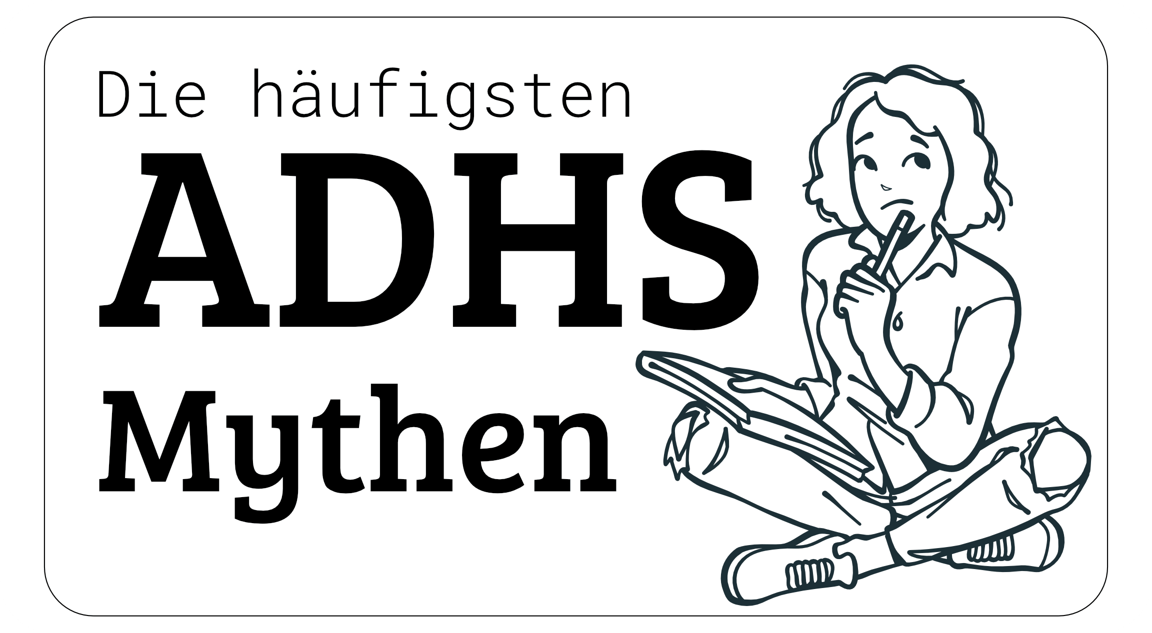 Die häufigsten ADHS-Mythen