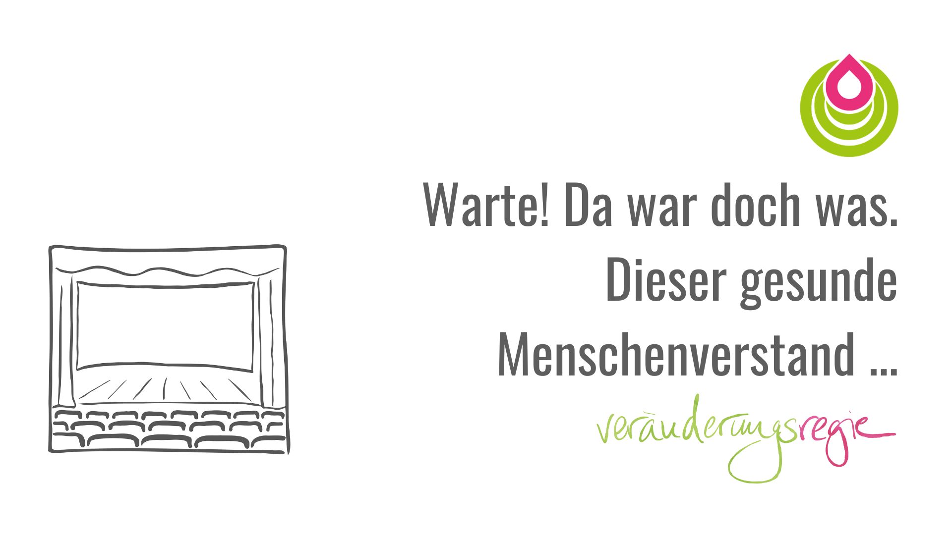 Auf dem Weg zum Schönen, Wahren und Guten.