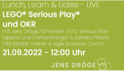 Webinar: LEGO® Serious Play® & OKR @Lunch, Learn, Liase
