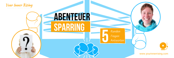 Abenteuer Sparring: 5 Runden, 5 Fragen, 5 Antworten