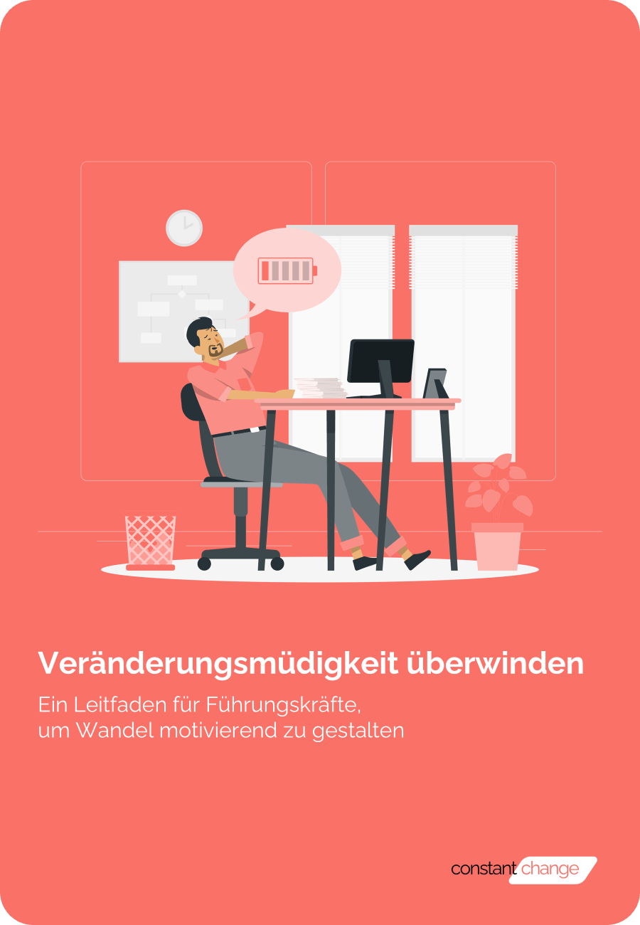 Leitfaden Veränderungsmüdigkeit