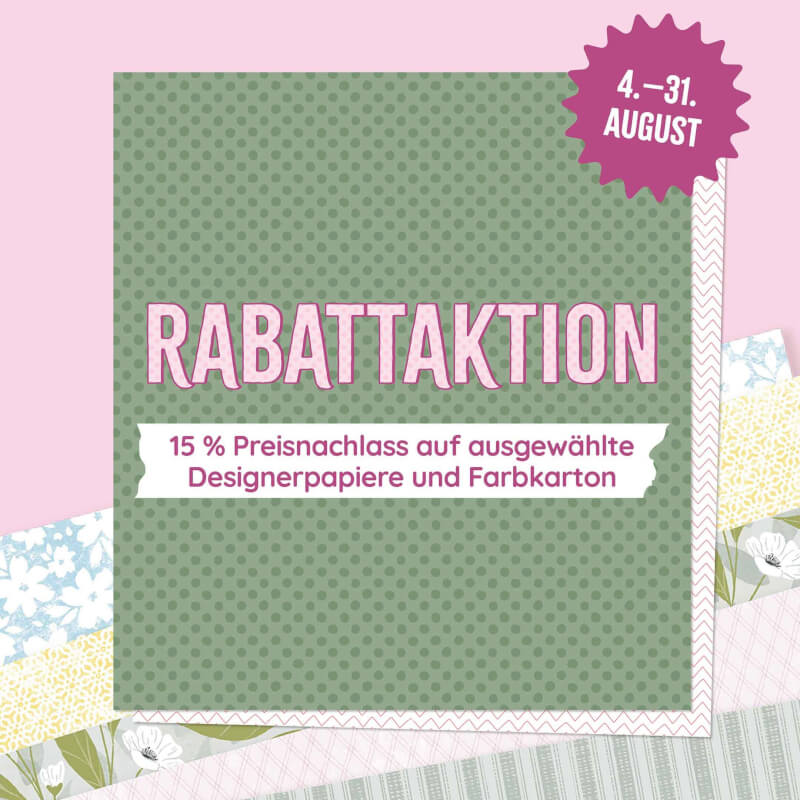 Grafik zur Rabattaktion vom 4. bis 31. August: 15 % Preisnachlass auf ausgewählte Designerpapiere und Farbkarton