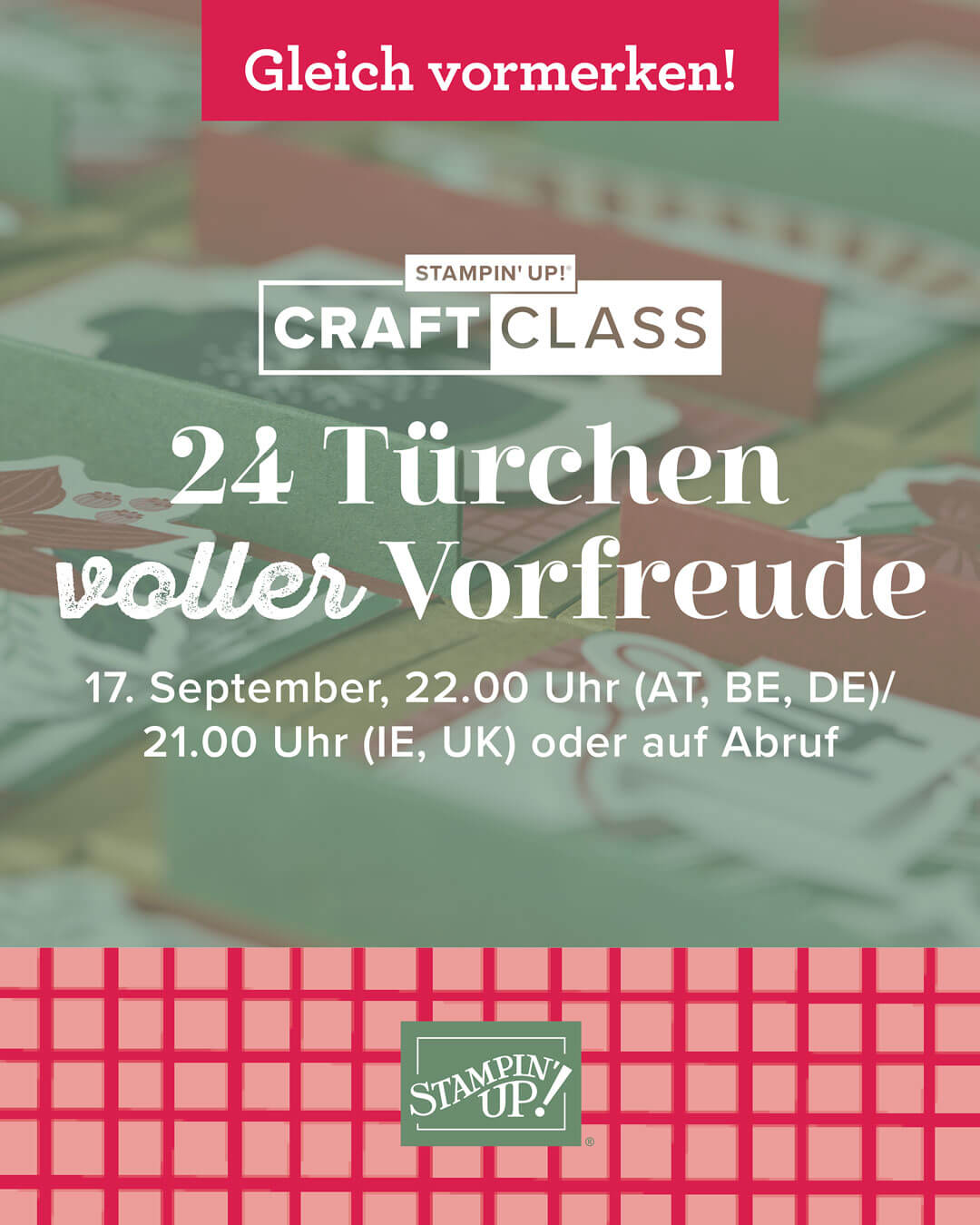 Werbebild zur Stampin’ Up! Craft-Class „24 Türchen voller Vorfreude“ am 17. September mit Adventskalender-Boxen