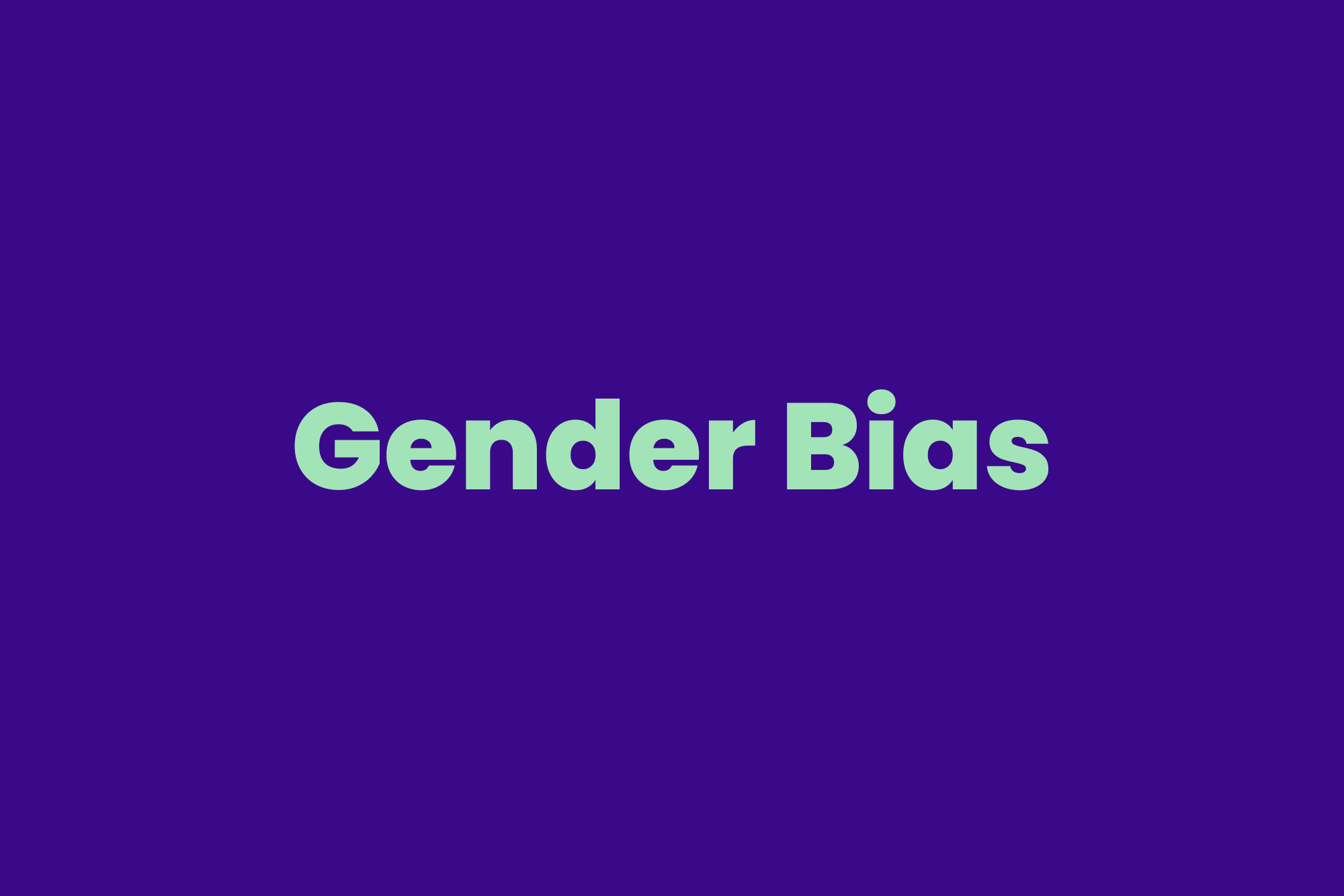 Gender Bias
