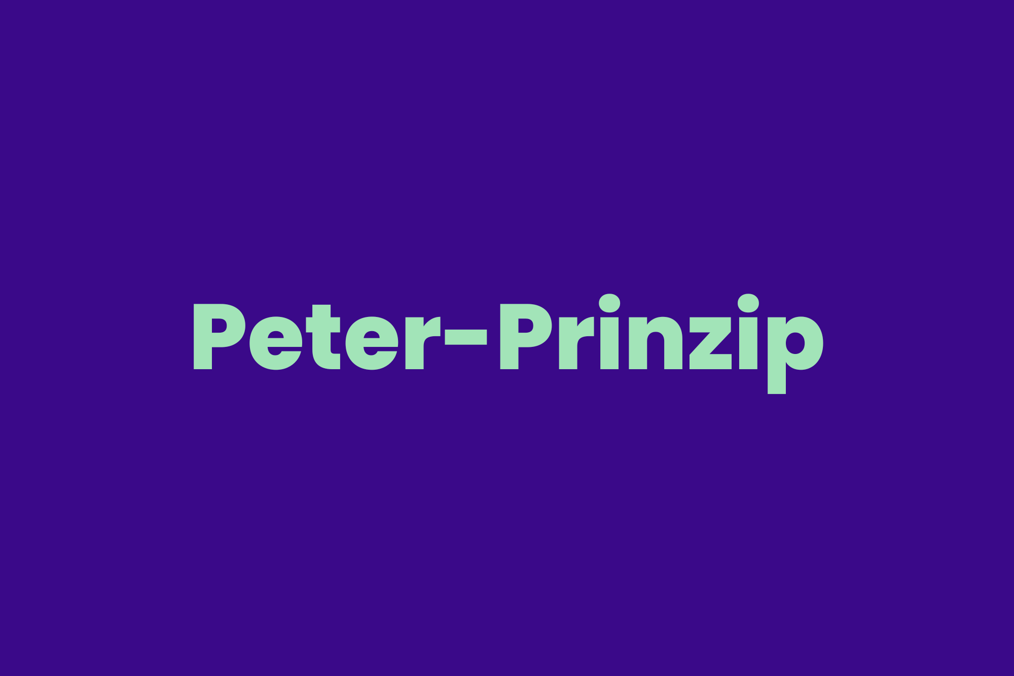Das Peter-Prinzip