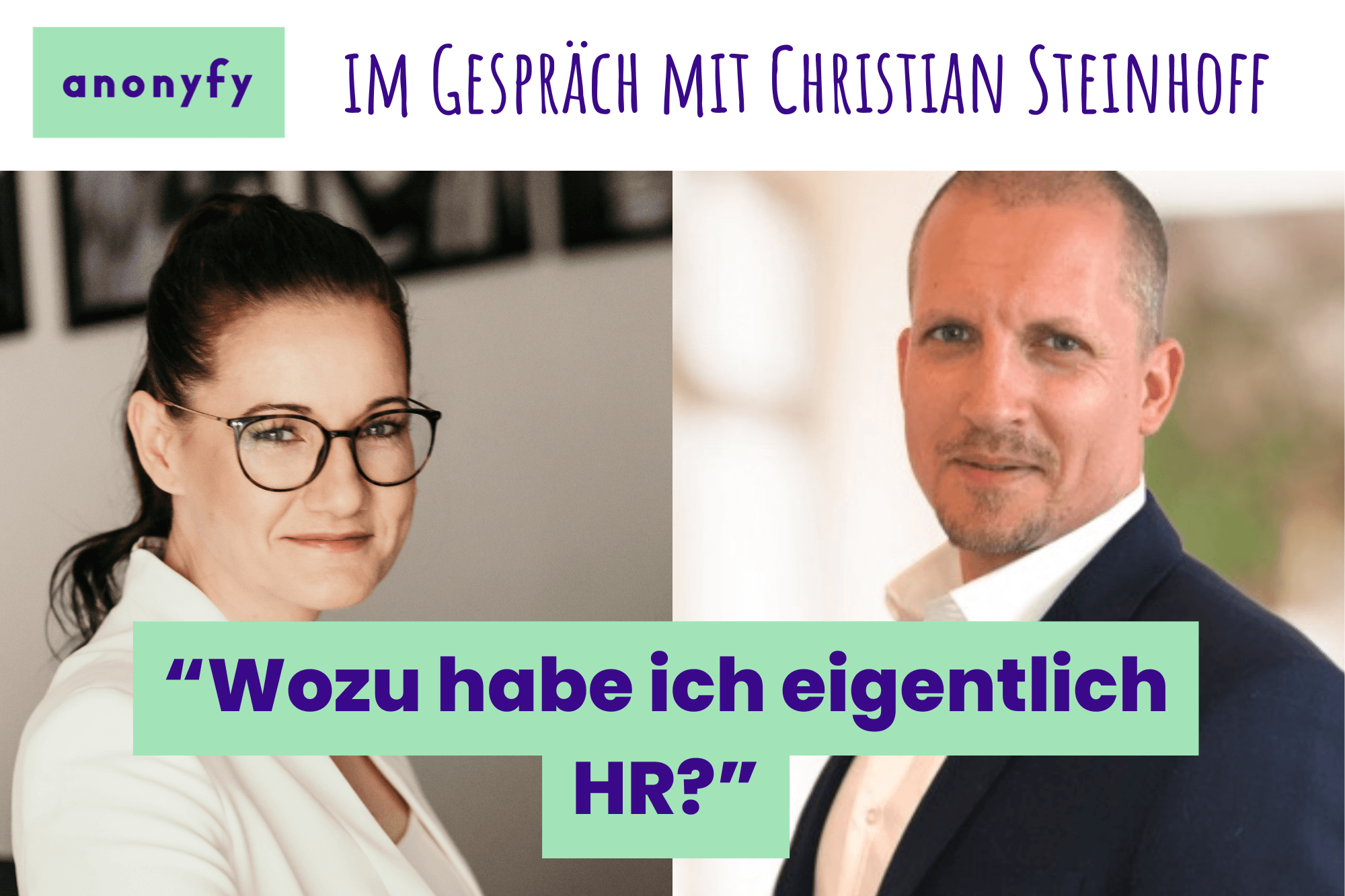 HR Transformation: Warum Recruiting der wichtigste Hebel ist – Christian Steinhoff im Gespräch