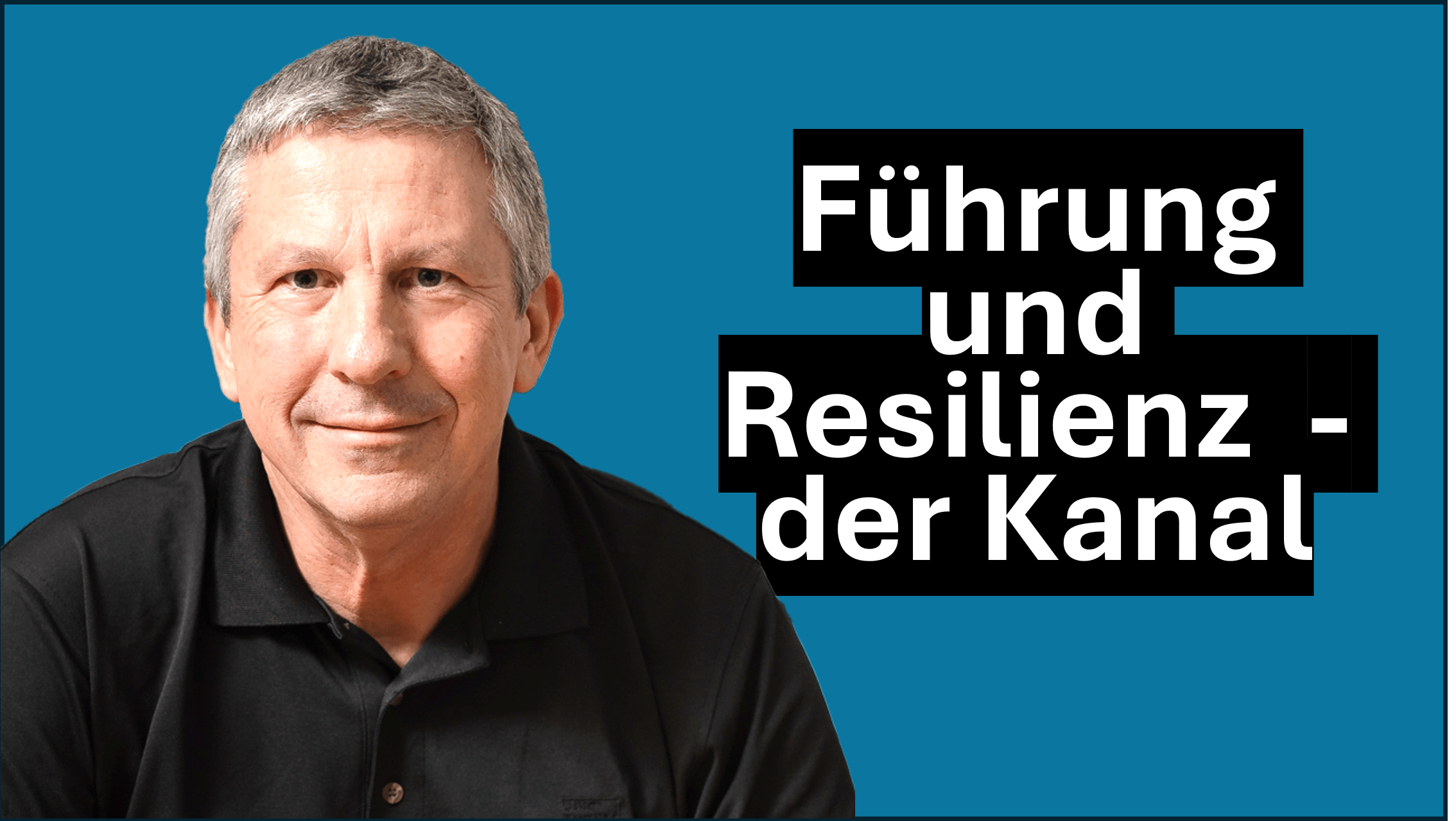 YouTube‑Kanal „Führung & Resilienz