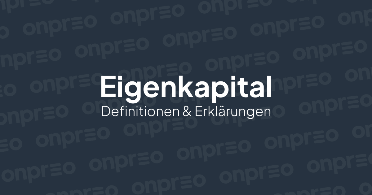 Eigenkapital Definition & Erklärung ImmoWissen