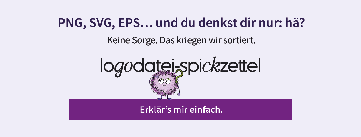 Call-to-Action zum Logo-Datei-Spickzettel: PNG, SVG und EPS einfach verstehen und richtig nutzen