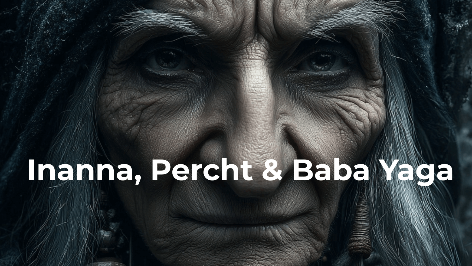 Die dunklen Göttinnen der Rauhnächte: Inanna, Percht und Baba Yaga